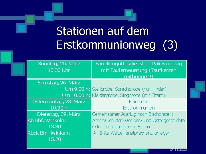 Stationen auf dem Erstkommunionweg (3) Sonntag, 20. März 10. 30 Uhr Familiengottesdienst zu Palmsonntag