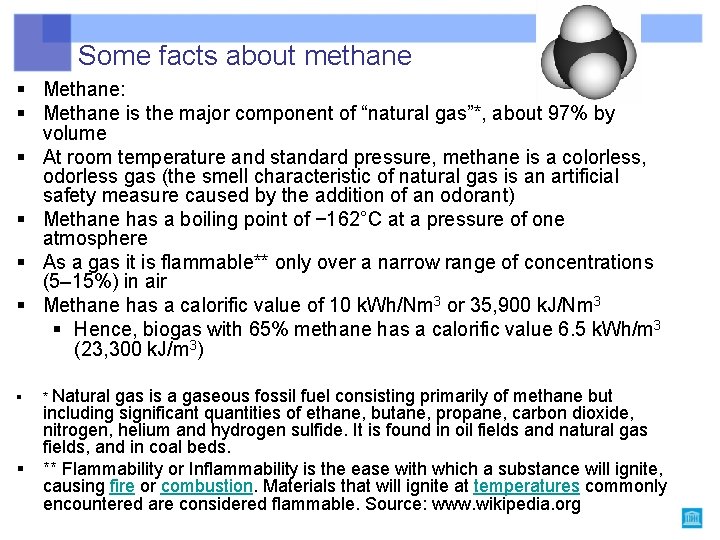Some facts about methane § Methane: CH 4 § Methane is the major component