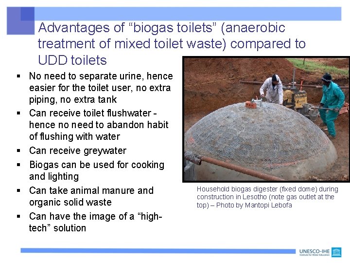 Advantages of “biogas toilets” (anaerobic treatment of mixed toilet waste) compared to UDD toilets