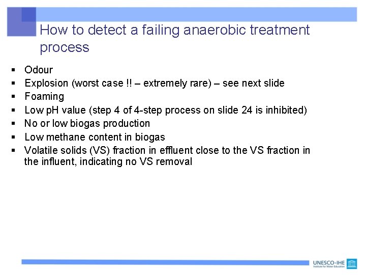 How to detect a failing anaerobic treatment process § § § § Odour Explosion