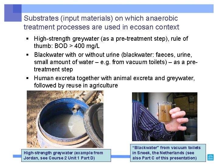 Substrates (input materials) on which anaerobic treatment processes are used in ecosan context §