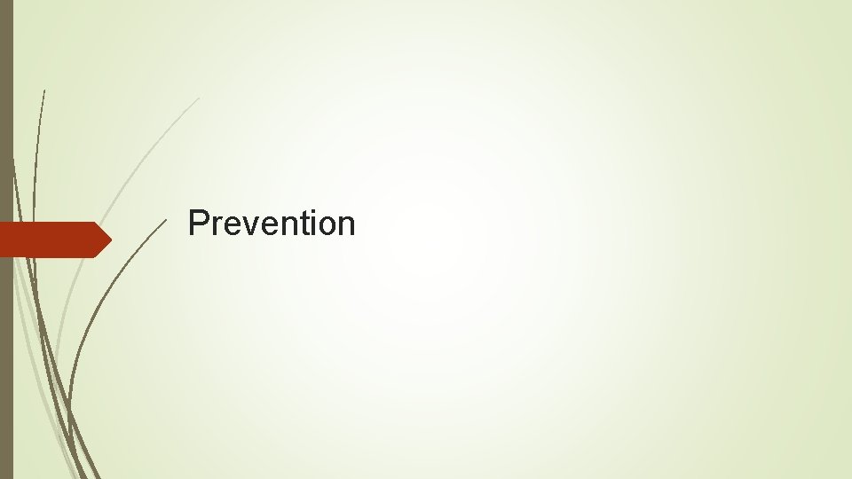 Prevention 