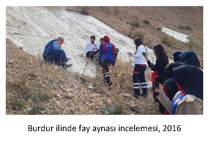Burdur ilinde fay aynası incelemesi, 2016 