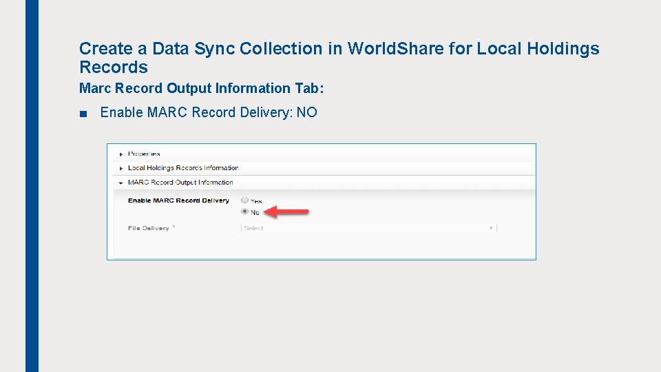 Create a Data Sync Collection in World. Share for Local Holdings Records Marc Record