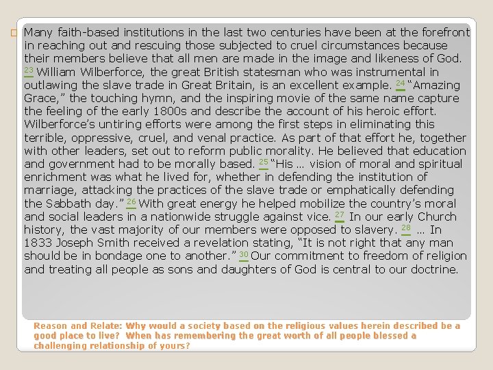 � Many faith-based institutions in the last two centuries have been at the forefront