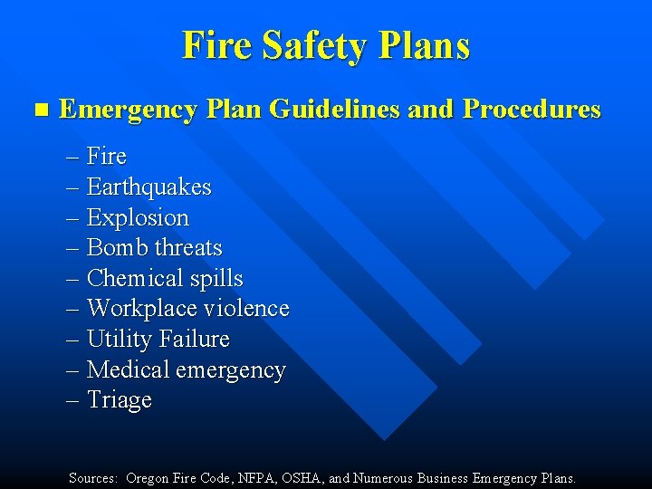 Fire Safety Plans n Emergency Plan Guidelines and Procedures – Fire – Earthquakes – Fire Safety Plans n Emergency Plan Guidelines and Procedures – Fire – Earthquakes –