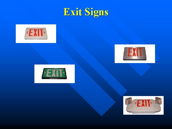 Exit Signs Exit Signs
