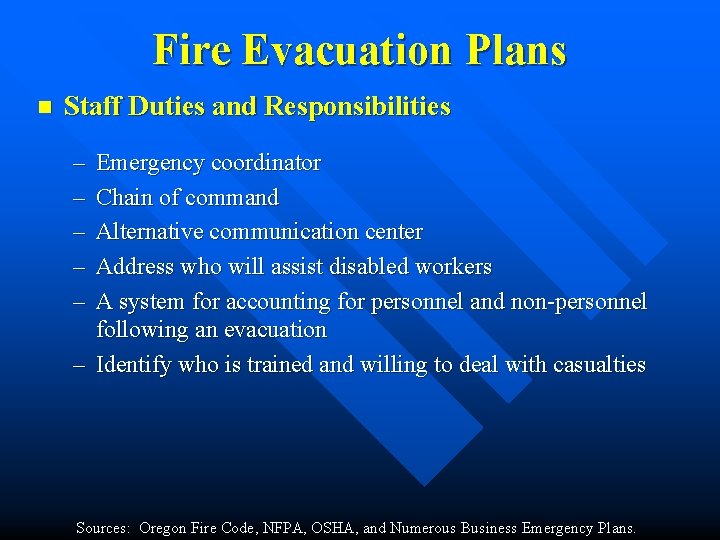 Fire Evacuation Plans n Staff Duties and Responsibilities – – – Emergency coordinator Chain Fire Evacuation Plans n Staff Duties and Responsibilities – – – Emergency coordinator Chain
