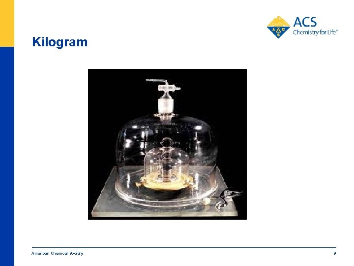 Kilogram American Chemical Society 9 