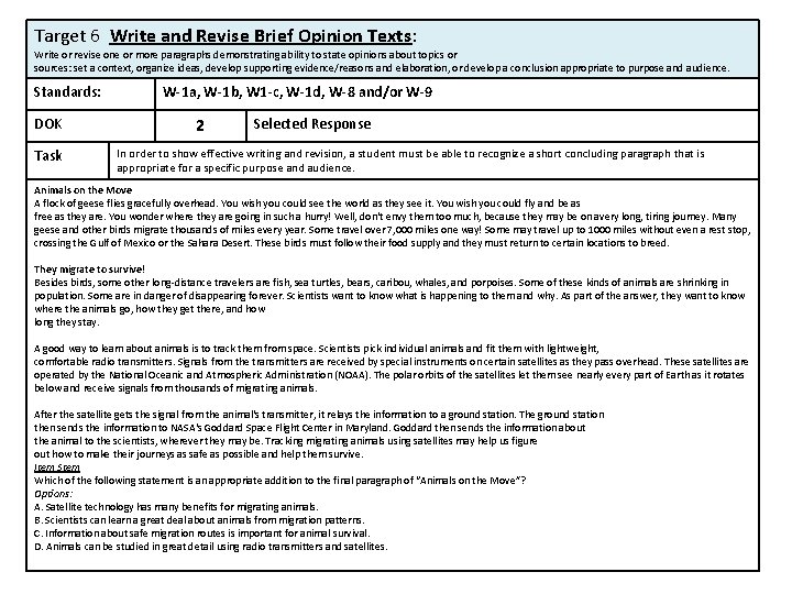 Target 6 Write and Revise Brief Opinion Texts: Write or revise one or more