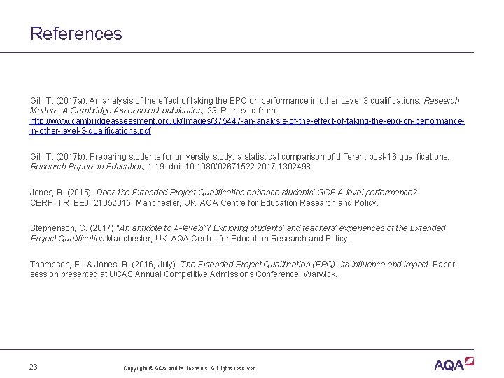 References Gill, T. (2017 a). An analysis of the effect of taking the EPQ