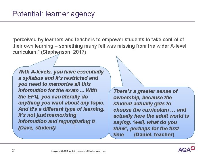 Potential: learner agency “perceived by learners and teachers to empower students to take control