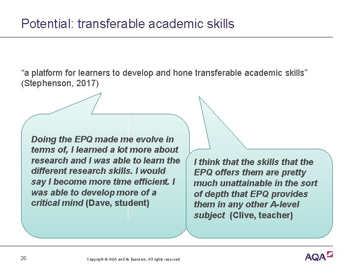 Potential: transferable academic skills “a platform for learners to develop and hone transferable academic