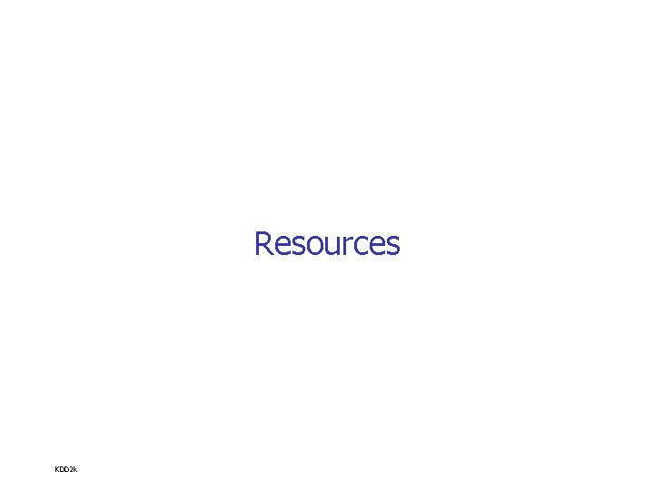 Resources KDD 2 k 