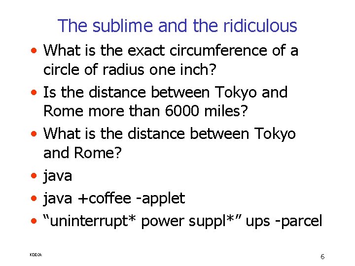 The sublime and the ridiculous • What is the exact circumference of a circle