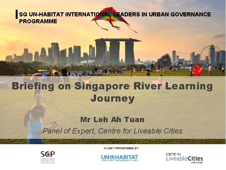 Urban Planning and Governance SG UN-HABITAT INTERNATIONAL LEADERS IN URBAN GOVERNANCE Programme for TCPO,