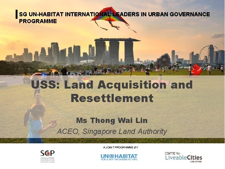 Urban Planning and Governance SG UN-HABITAT INTERNATIONAL LEADERS IN URBAN GOVERNANCE PROGRAMME Programme for