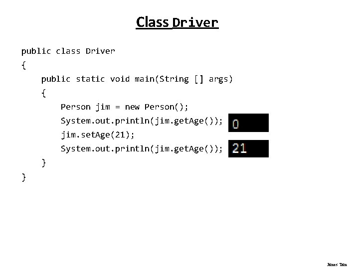 Class Driver public class Driver { public static void main(String [] args) { Person