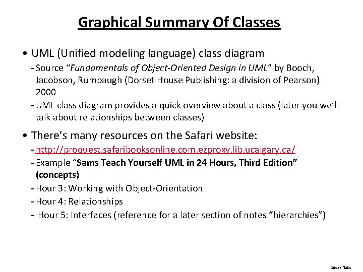 Graphical Summary Of Classes • UML (Unified modeling language) class diagram - Source “Fundamentals