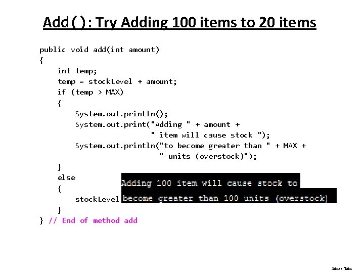 Add(): Try Adding 100 items to 20 items public void add(int amount) { int