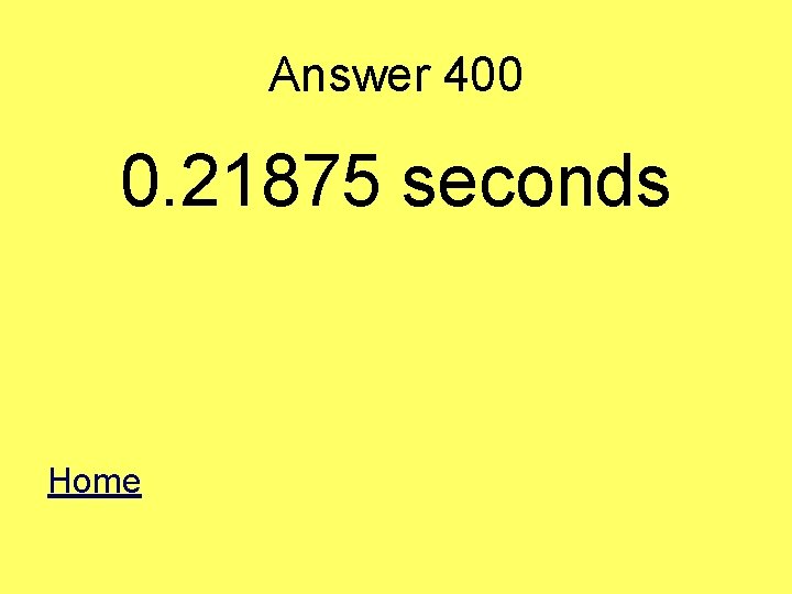 Answer 400 0. 21875 seconds Home 