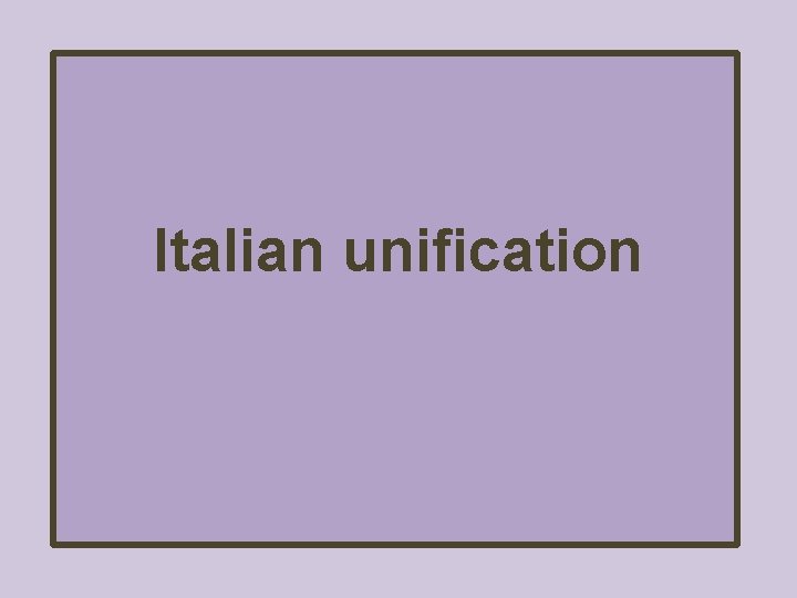 Italian unification Italian unification