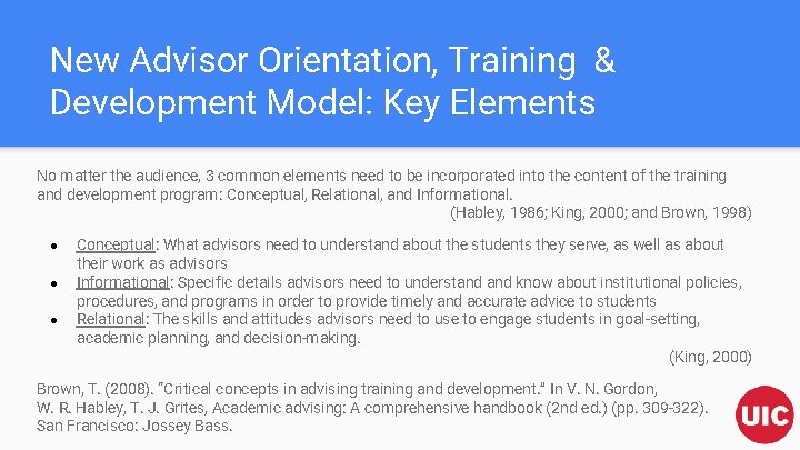 New Advisor Orientation, Training & Development Model: Key Elements No matter the audience, 3