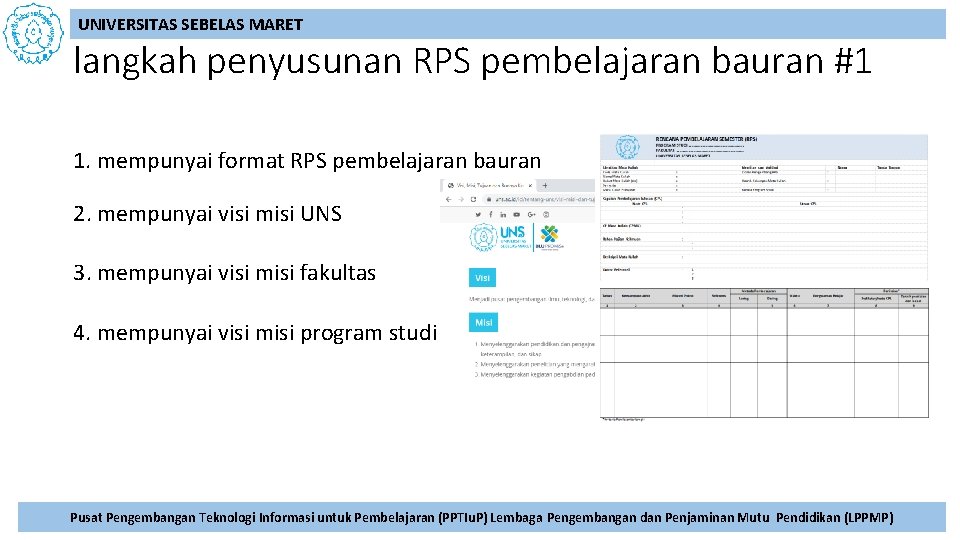 UNIVERSITAS SEBELAS MARET langkah penyusunan RPS pembelajaran bauran #1 1. mempunyai format RPS pembelajaran