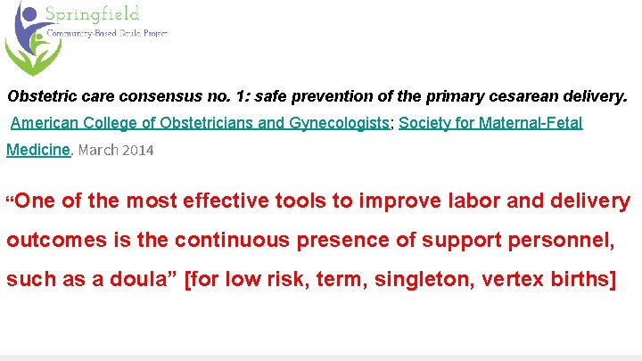 Obstetric care consensus no. 1: safe prevention of the primary cesarean delivery. American College
