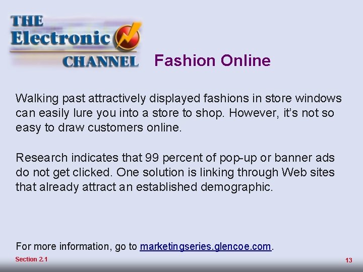 Fashion and Marketing Fashion Online Operating an e-tail business on an electronic channel—the Walking