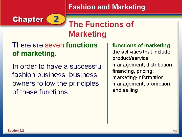 Fashion and Marketing The Functions of Marketing There are seven functions of marketing. In