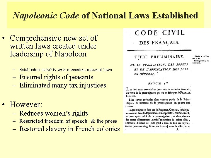 Napoleonic Code of National Laws Established • Comprehensive new set of written laws created