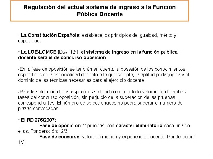 Regulación del actual sistema de ingreso a la Función Pública Docente • La Constitución