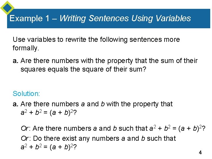 Example 1 – Writing Sentences Using Variables Use variables to rewrite the following sentences Example 1 – Writing Sentences Using Variables Use variables to rewrite the following sentences