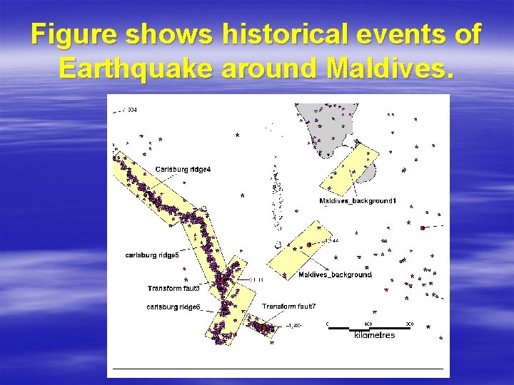 Figure shows historical events of Earthquake around Maldives. 