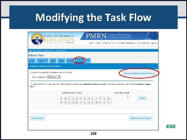 Modifying the Task Flow ESE 102 