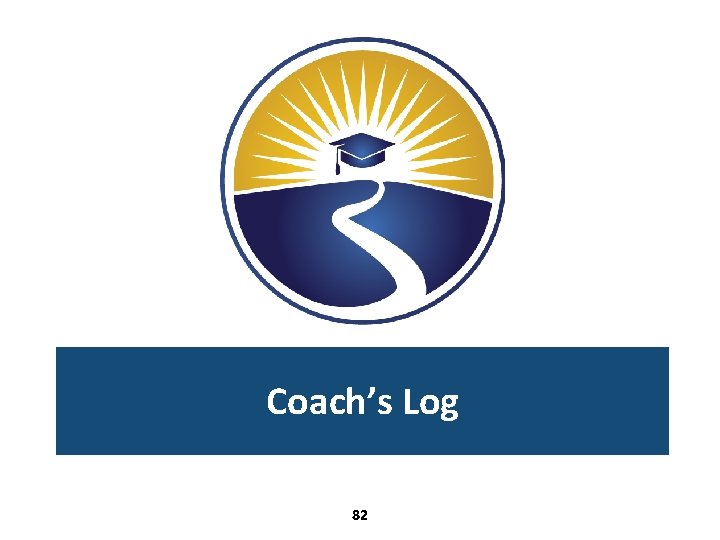 Coach’s Log 82 