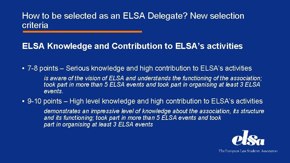 How to be selected as an ELSA Delegate? New selection criteria ELSA Knowledge and