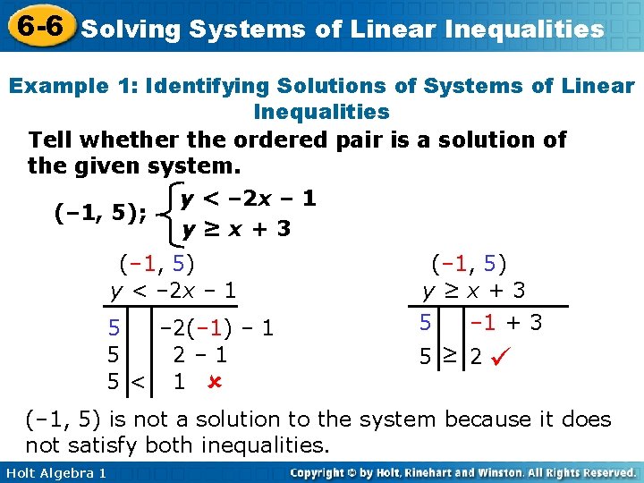 6 -6 Solving Systems of Linear Inequalities Example 1: Identifying Solutions of Systems of