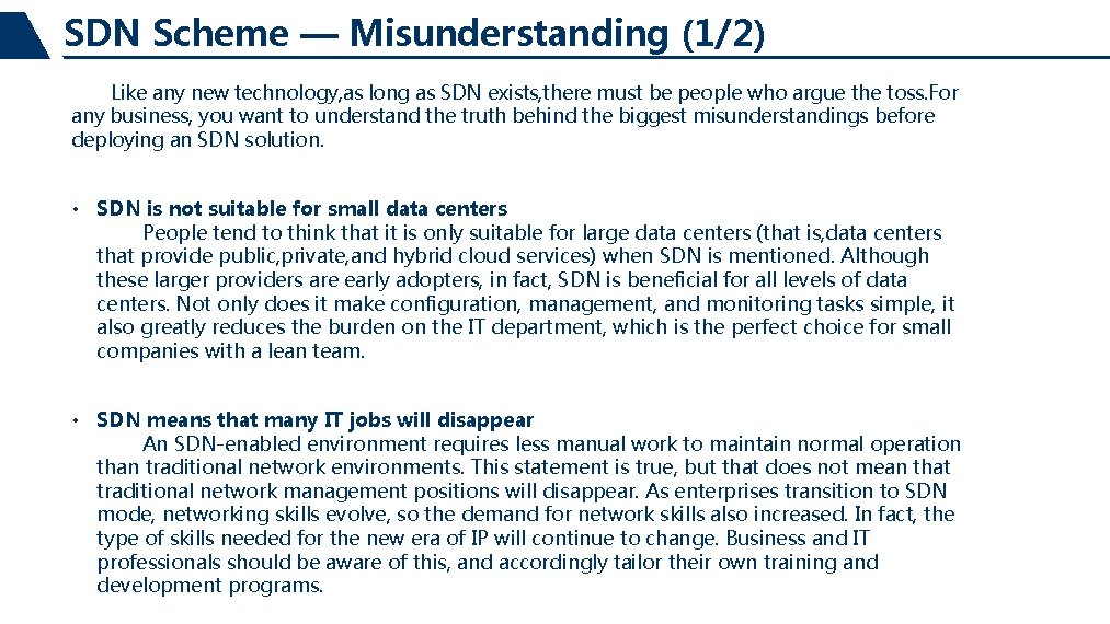 SDN Scheme — Misunderstanding (1/2) 　　Like any new technology, as long as SDN exists,