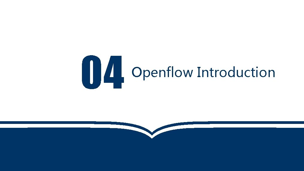 04 Openflow Introduction 
