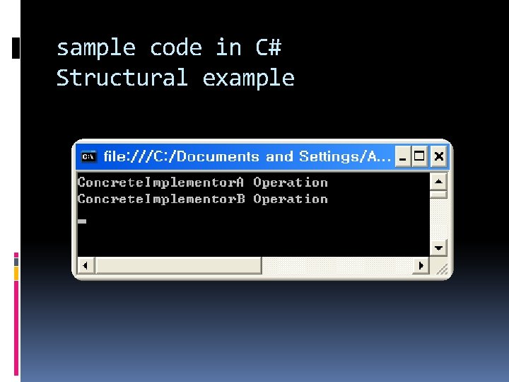 sample code in C# Structural example 