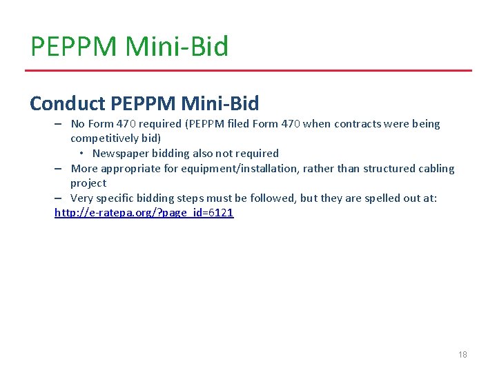 PEPPM Mini-Bid Conduct PEPPM Mini-Bid – No Form 470 required (PEPPM filed Form 470