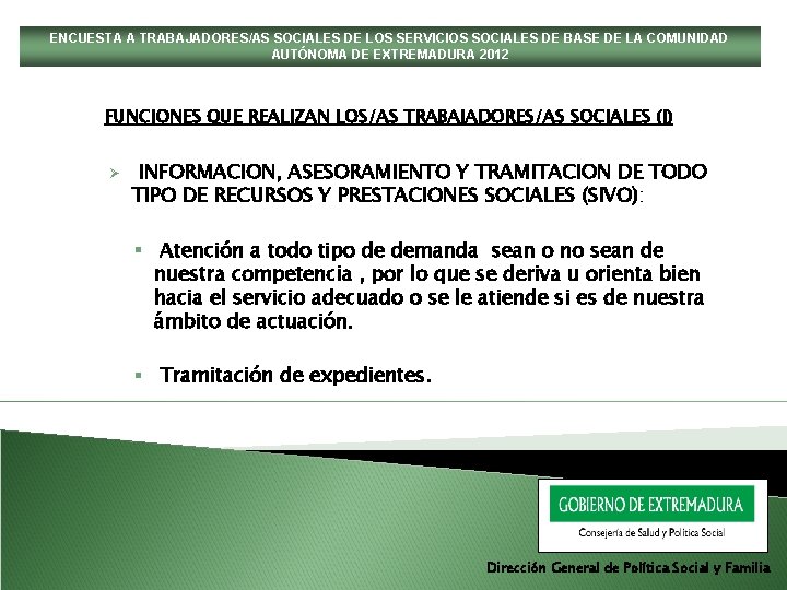 ENCUESTA A TRABAJADORES/AS SOCIALES DE LOS SERVICIOS SOCIALES DE BASE DE LA COMUNIDAD AUTÓNOMA