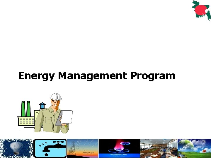 Energy Management Program 8 