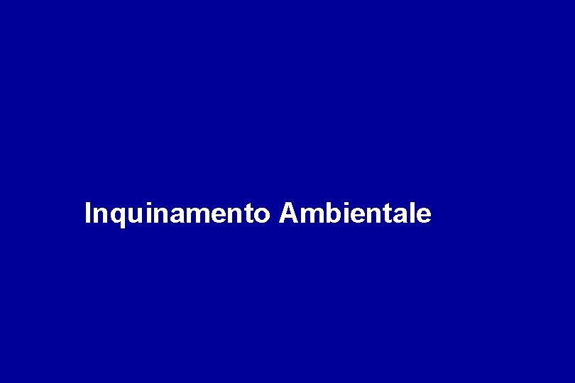 Inquinamento Ambientale 