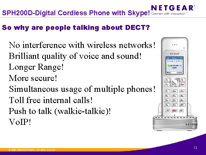 SPH 200 D-Digital Cordless Phone with Skype! So why are people talking about DECT?
