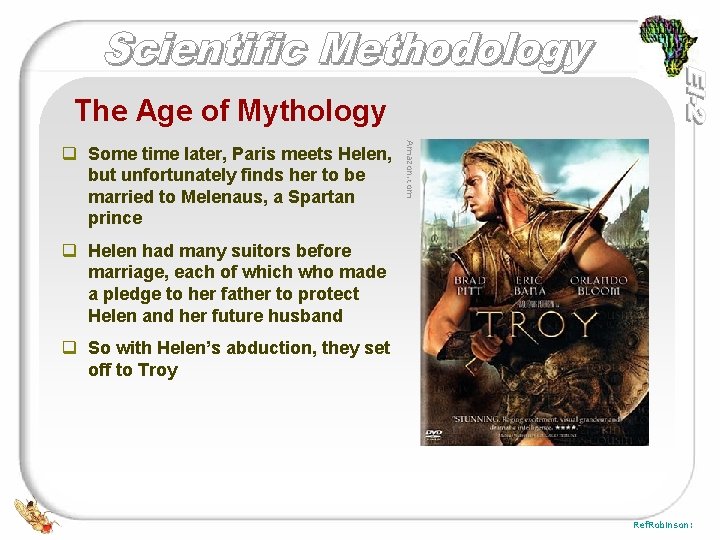 The Age of Mythology Amazon. com q Some time later, Paris meets Helen, but