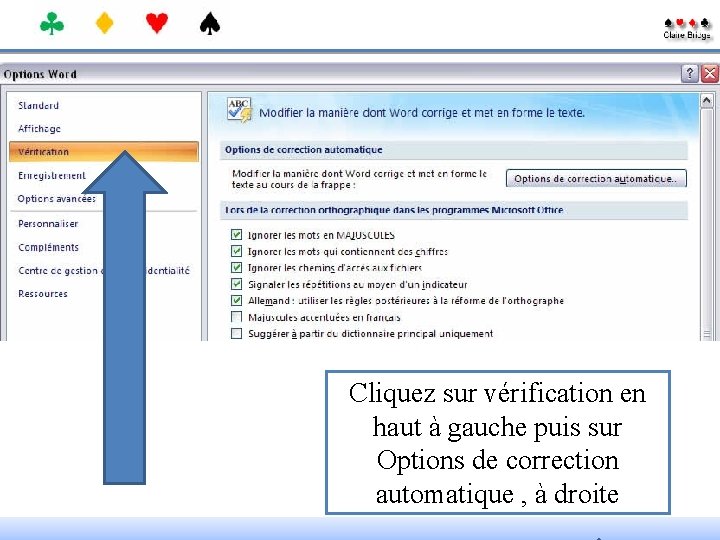 Cliquez sur le bouton office en haut, à gauche puis sur Options Word, en