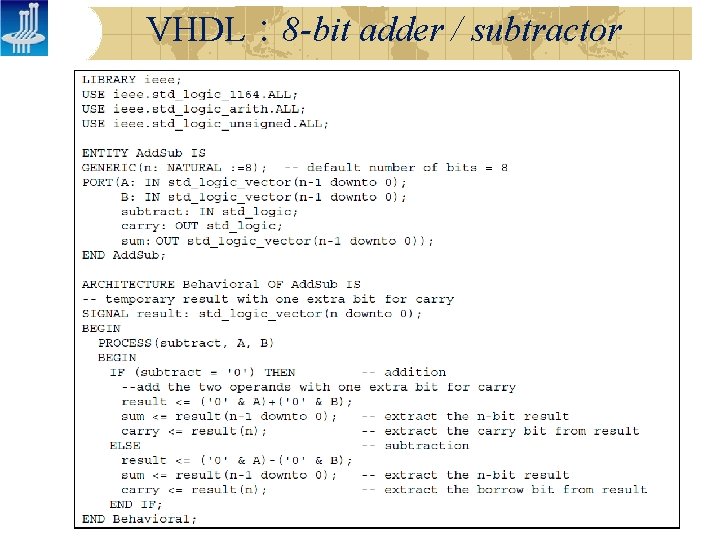 VHDL： 8 -bit adder / subtractor 